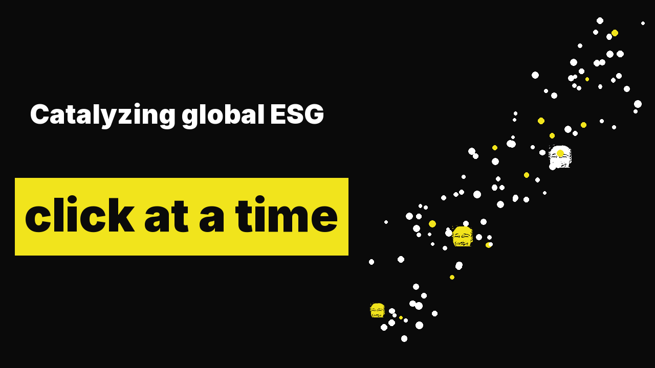 Catalyzing global ESG business transformation. One click at a time.