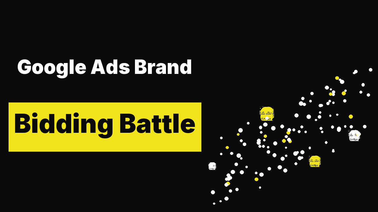 Google Ads Brand Bidding Battle