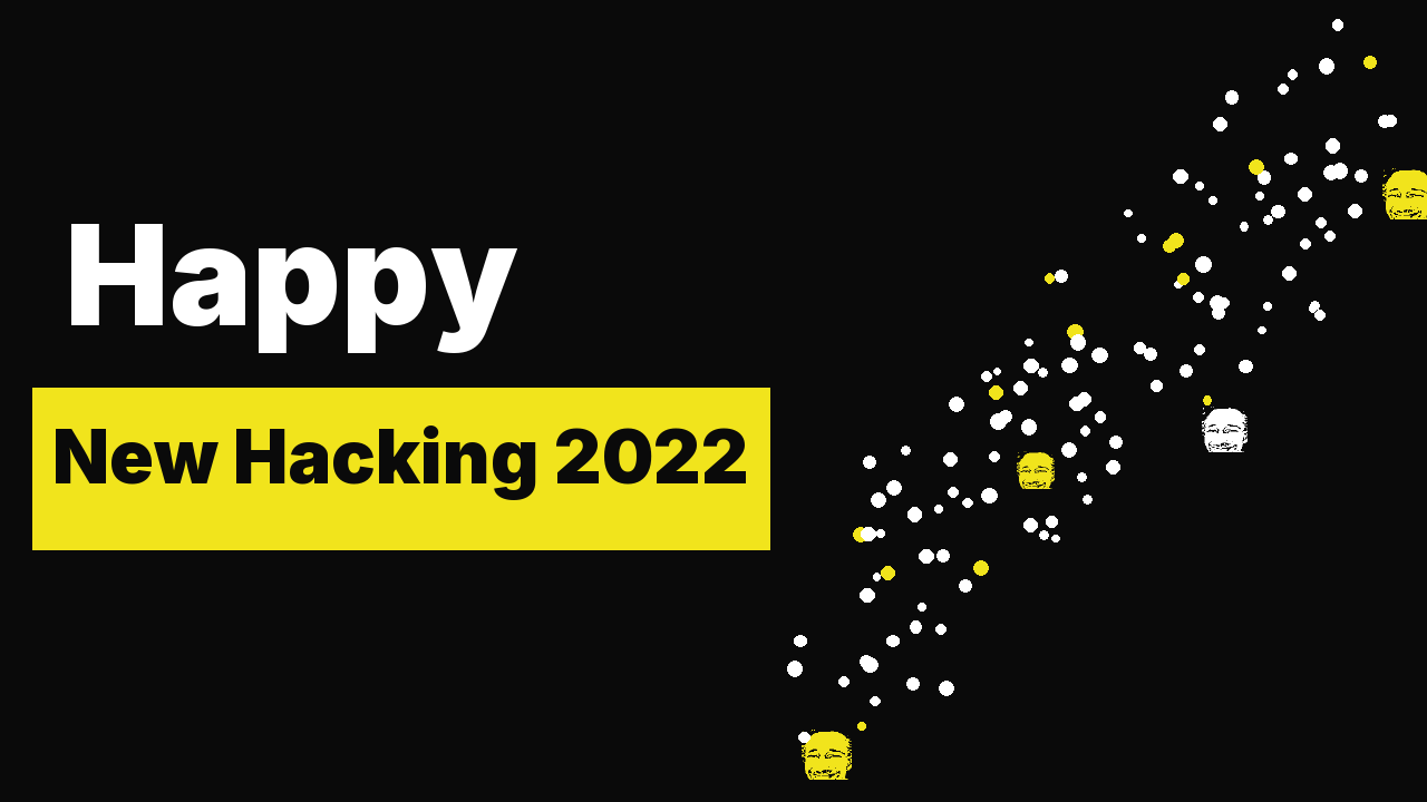 Happy New Hacking 2022