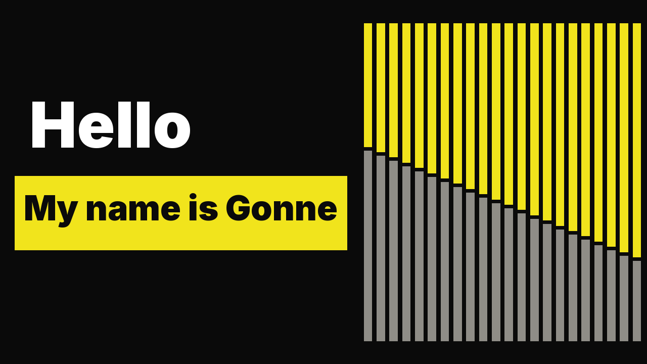 Hello! My name is Gonne