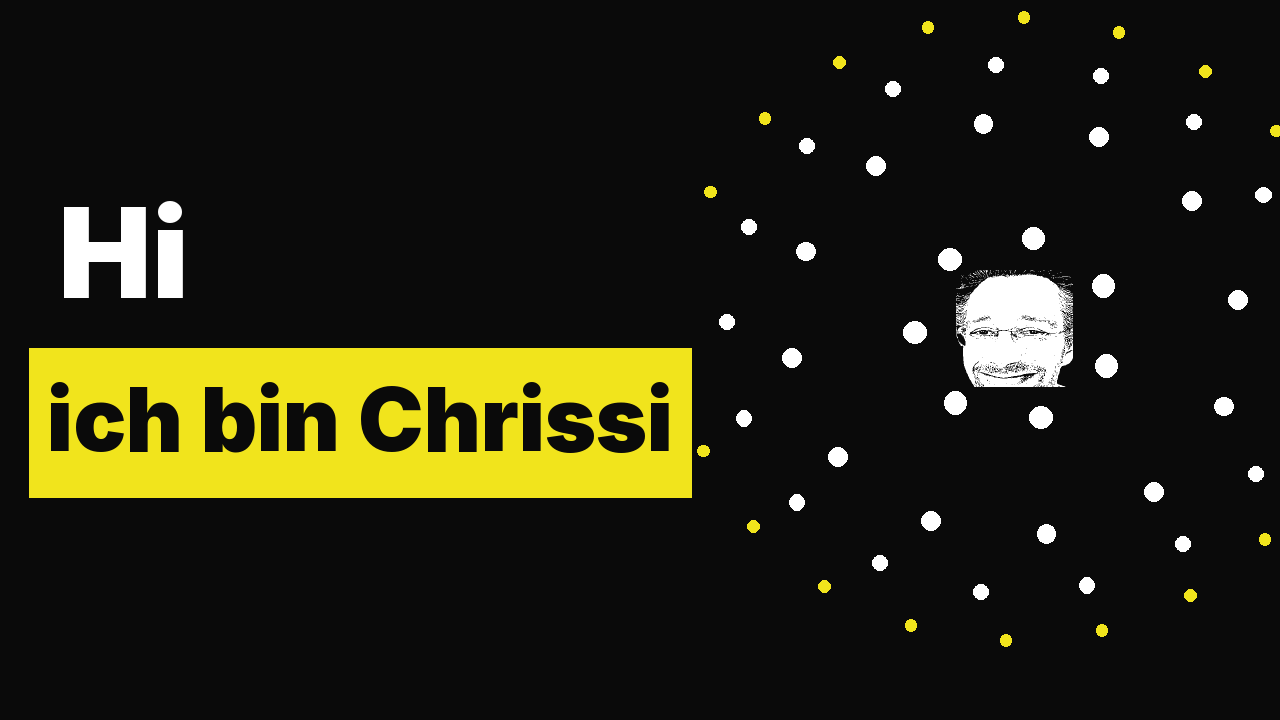 Hi, ich bin Chrissi