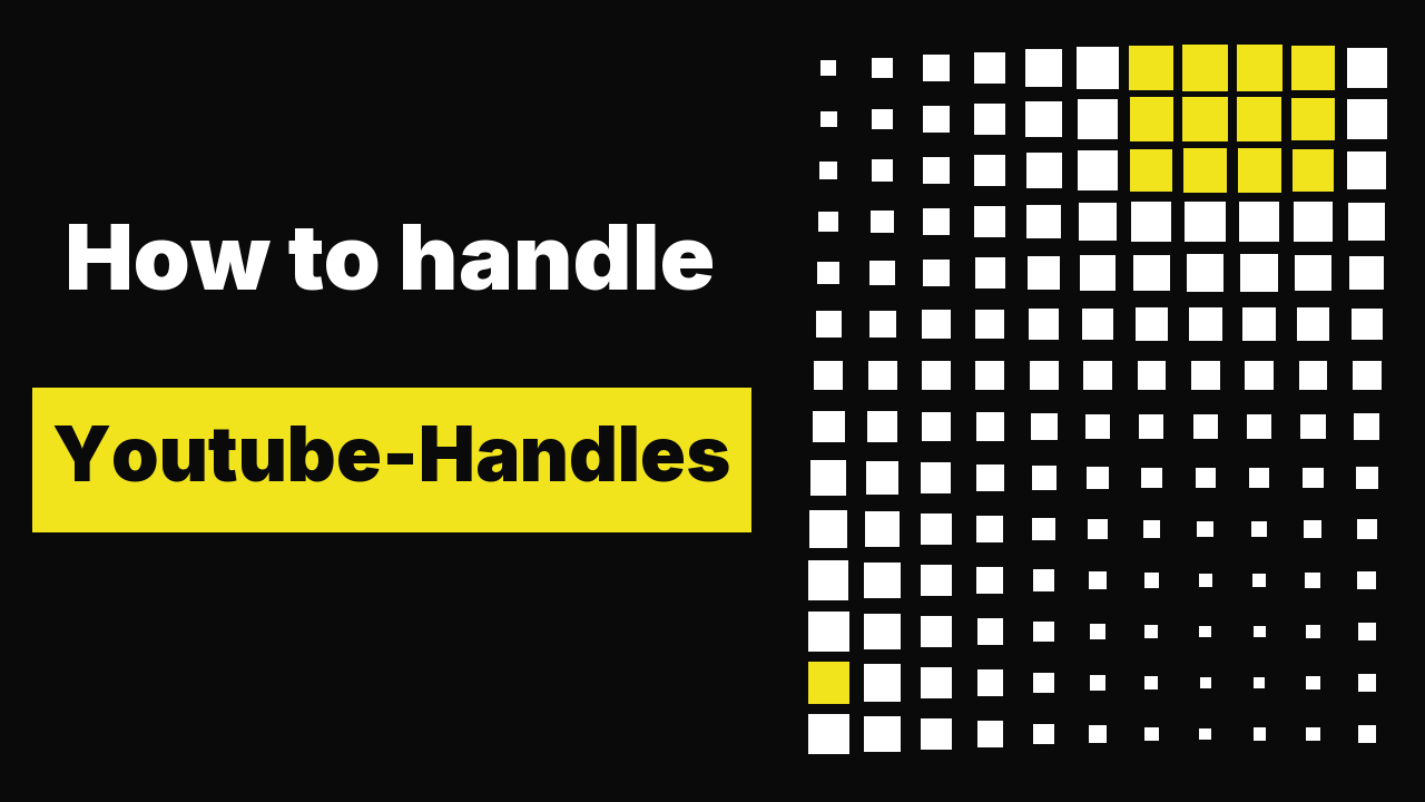 How to handle Youtube-Handles