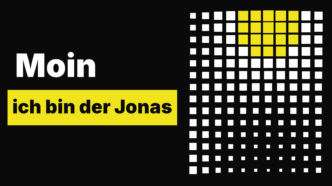 Moin, ich bin der Jonas
