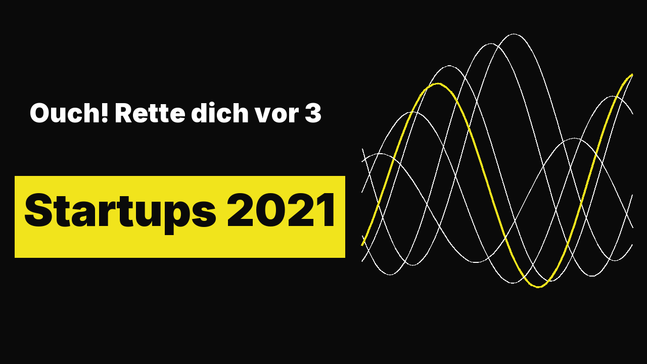 Ouch! Rette dich vor 3 Fehlern digitaler Banking Startups 2021