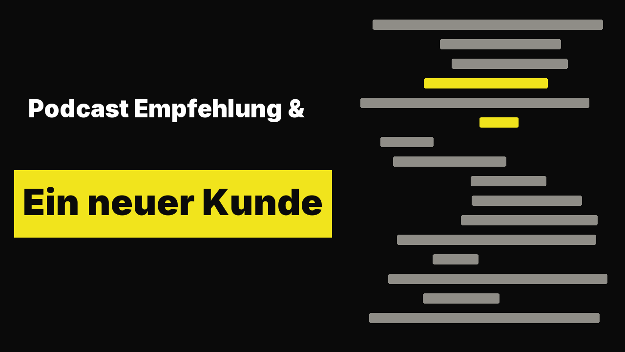 Podcast Empfehlung & Inboxing Surprise: Ein neuer Kunde in meiner Inbox :)