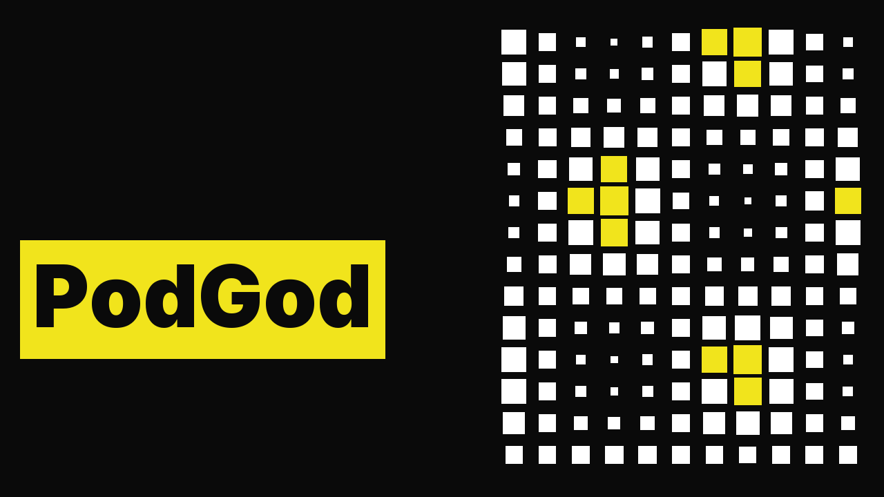 PodGod