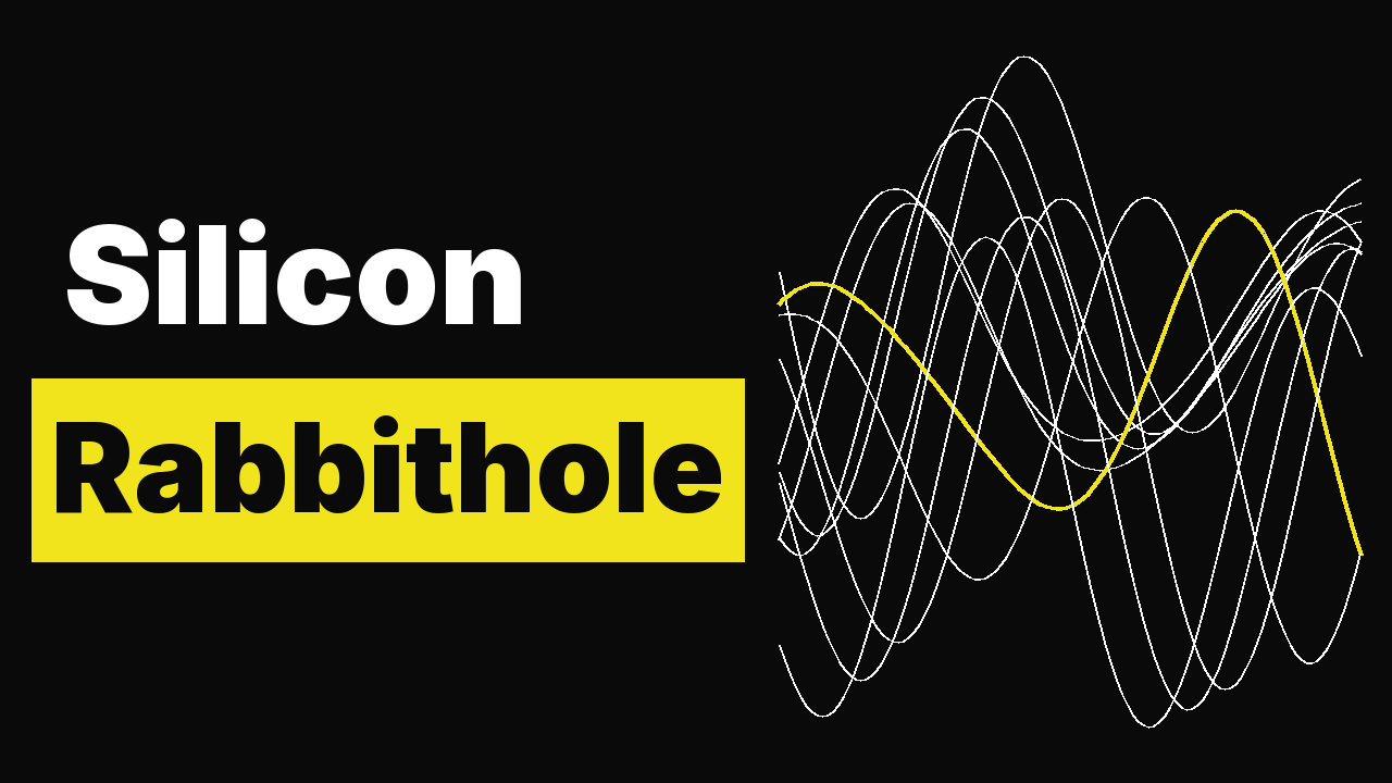 Silicon Rabbithole