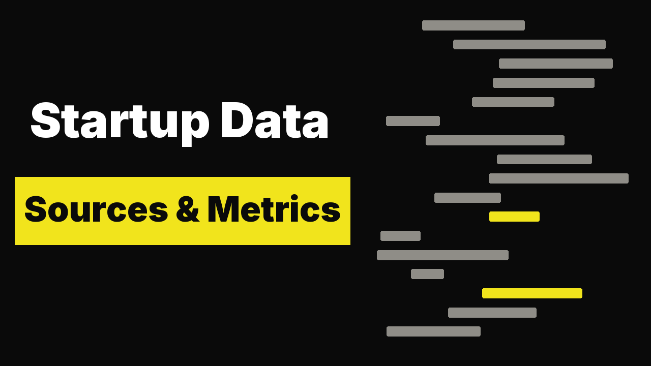 Startup Data Sources & Metrics