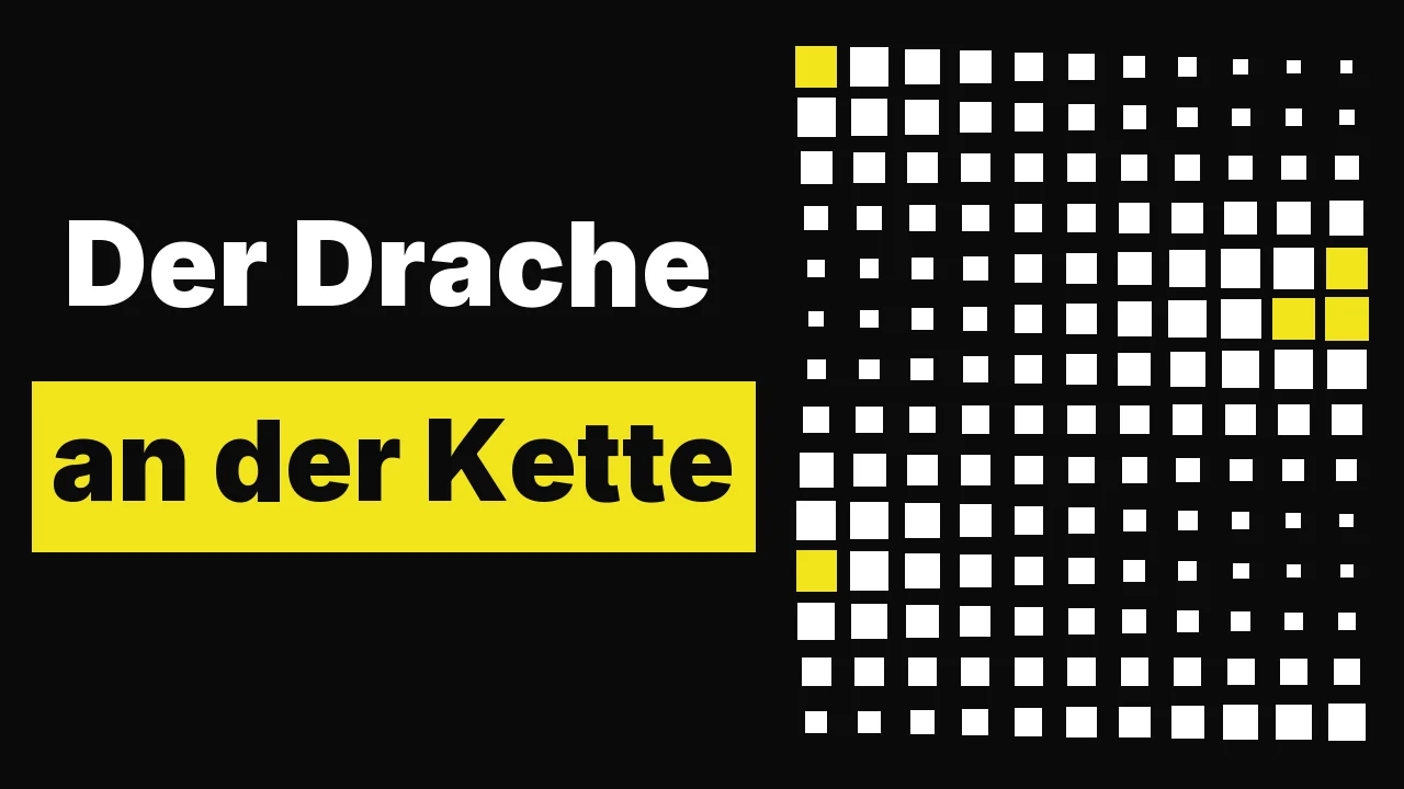 Der Drache an der Kette