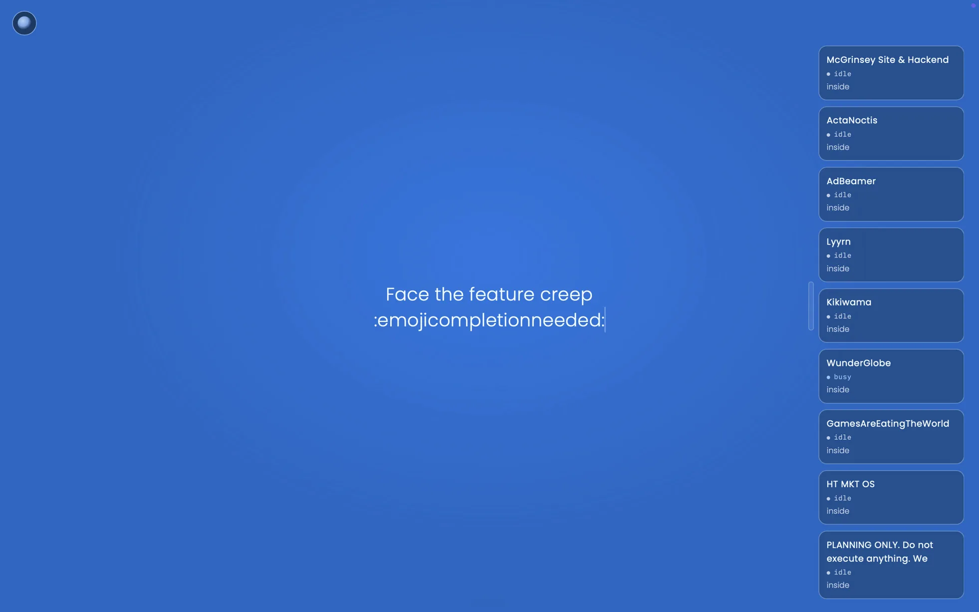 Face the feature creep :emojicompletionneeded: