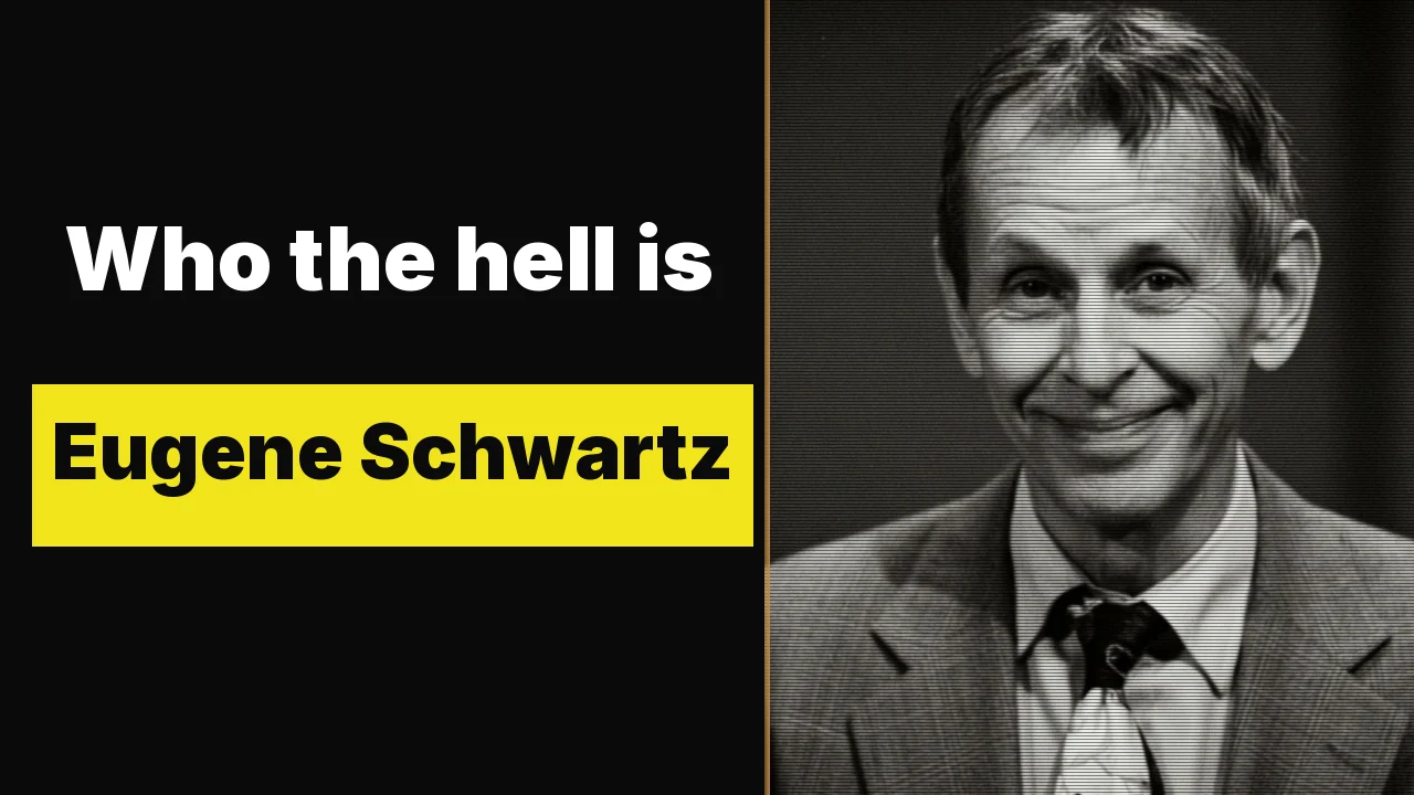 Who the hell is Eugene Schwartz?