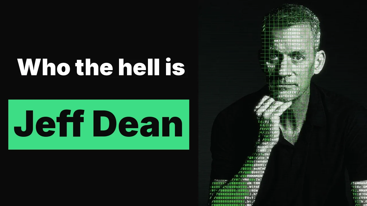 Who the hell is Jeff Dean: never heard of him, you use his work every day