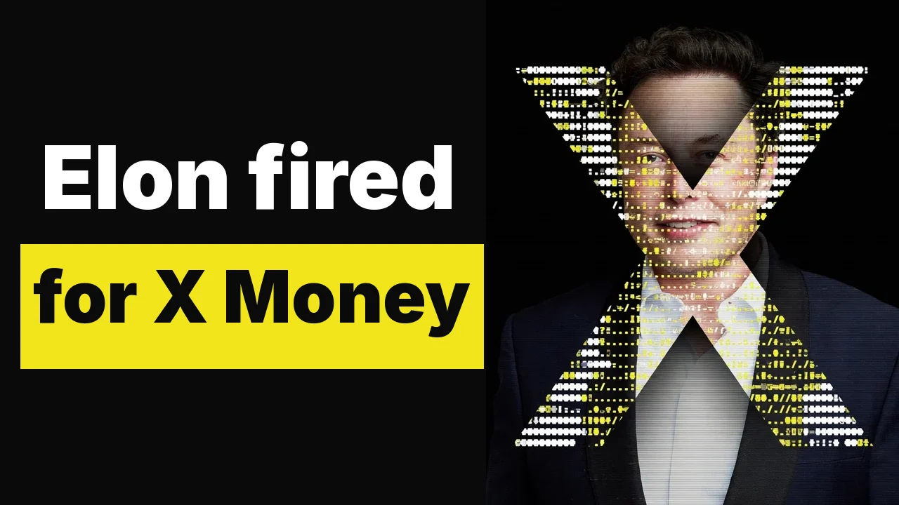 X Money: Elon Musk was fired over this exact idea once before