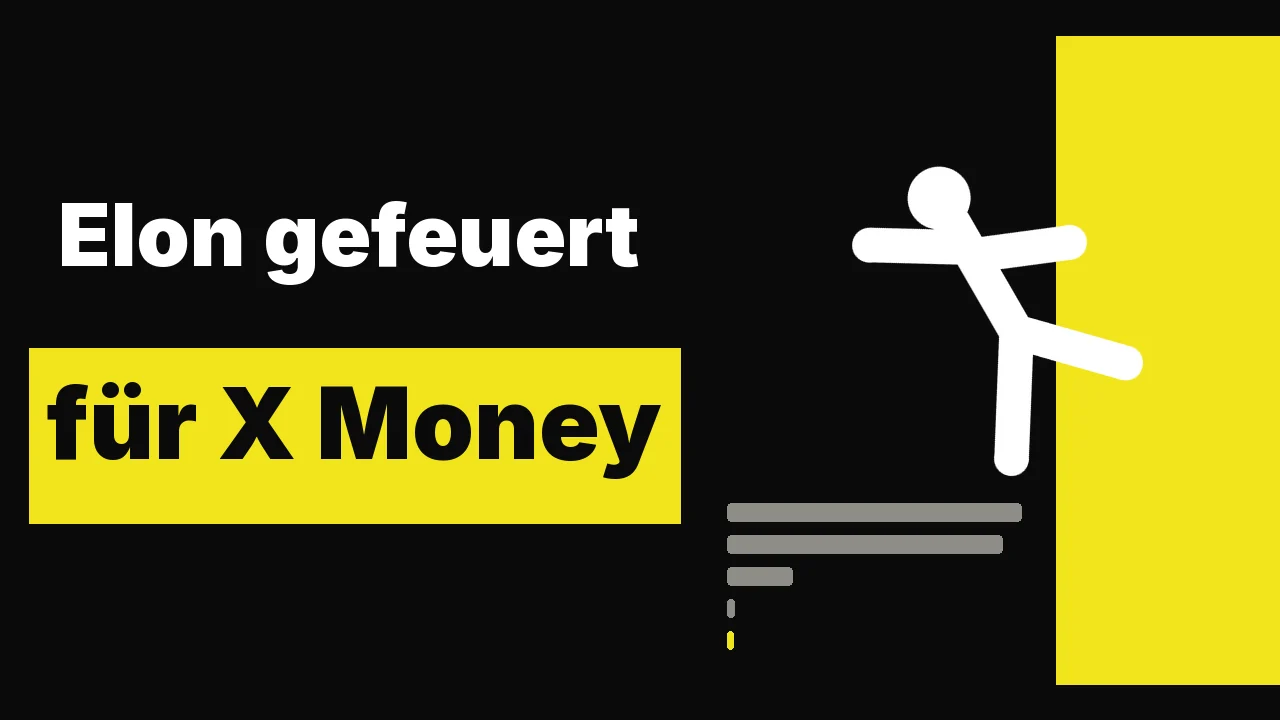 X Money: Warum Elon Musk für genau diese Idee schon gefeuert wurde